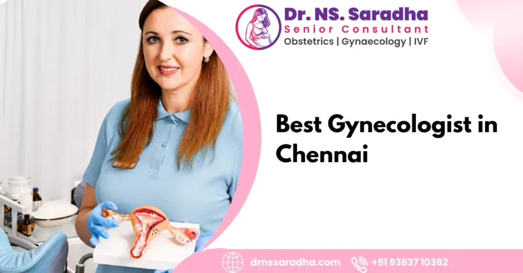 Best Gynecologist in Chennai