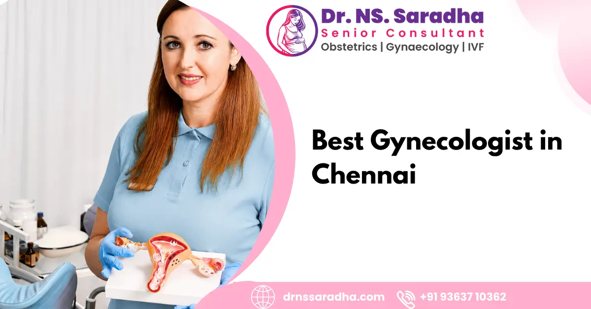 Best Gynecologist in Chennai