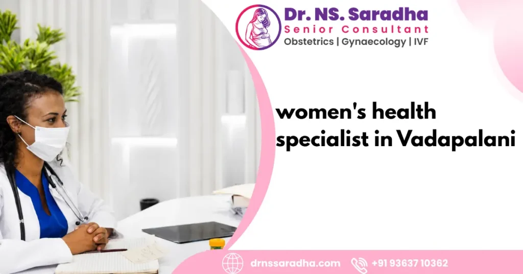women's health specialist in Vadapalani