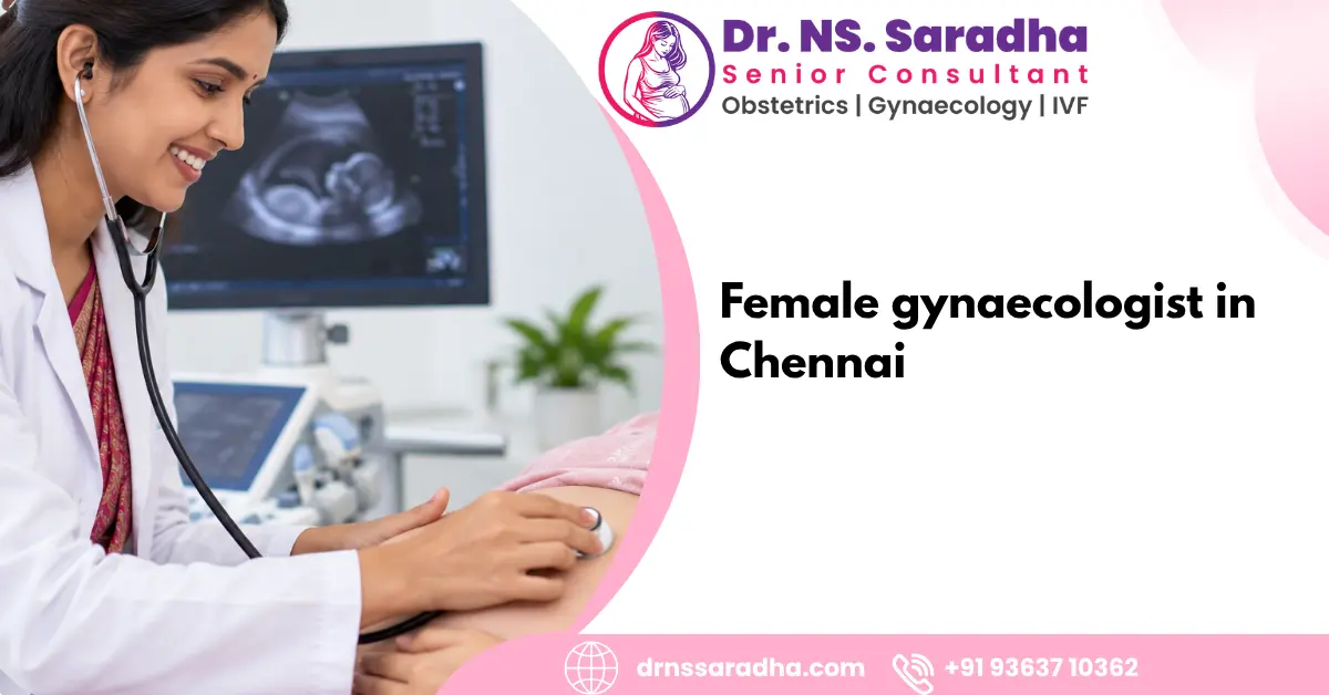 Female gynaecologist in Chennai